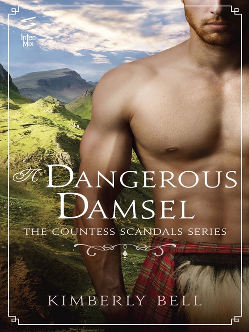 Title details for A Dangerous Damsel by Kimberly Bell - Available